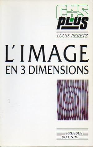 Image du vendeur pour L IMAGE EN 3 DIMENSIONS. mis en vente par angeles sancha libros