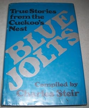 Seller image for Blue Jolts: True Stories from the Cuckoo's Nest for sale by Easy Chair Books