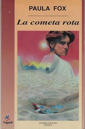 Seller image for LA COMETA ROTA Col. YOUNG ADULT for sale by Librera Hijazo