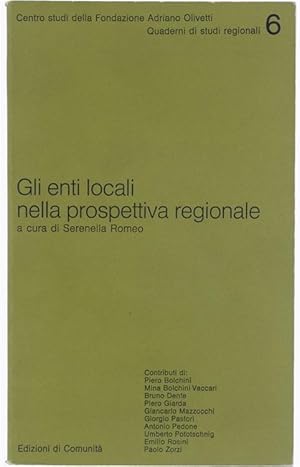 GLI ENTI LOCALI NELLA PROSPETTIVA REGIONALE.: