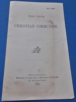 Seller image for The True Christian Communion (No. 154) for sale by Bloomsbury Books
