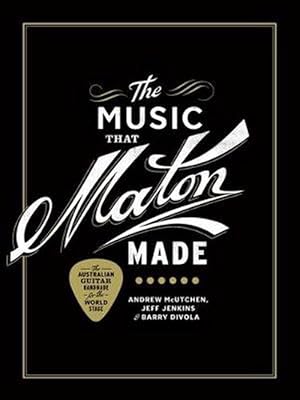 Imagen del vendedor de The Music That Maton Made (Hardcover) a la venta por Grand Eagle Retail