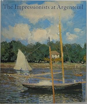 Seller image for The Impressionists at Argenteuil for sale by Newbury Books