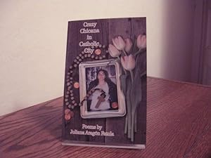 Seller image for Crazy Chicana in Catholic City for sale by Bungalow Books, ABAA