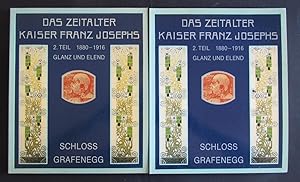 Das Zeitalter Kaiser Franz Josephs 2.Teil 1880-1916 Glanz und Elend