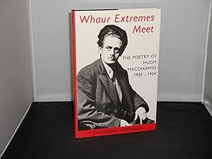Seller image for Whaur Extremes Meet the Poetry of Hugh MacDiarmid 1920-1934 for sale by Provan Books