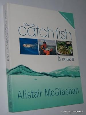 HOW TO CATCH FISH & COOK IT