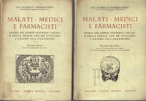Malati, medici e farmacisti: storia dei rimedi traverso i secoli e delle teorie che ne spiegano l...