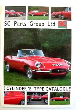 S C Parts Group Ltd 6 Cylinder E Type Catalogue