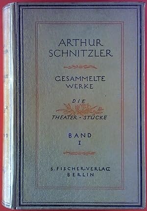 Seller image for Gesammelte Werke. BAND 1: Anatol (1889-90) - Das Mrchen (1891) - Liebelei (1894). for sale by biblion2