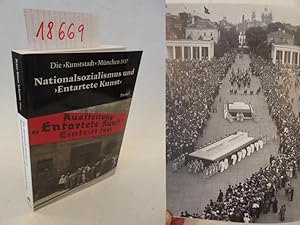 Die Kunststadt München 1937. Nationalsozialismus und Entartete Kunst