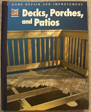 Seller image for Decks, Porches, and Patios: Home Repair and Improvement for sale by Book Nook