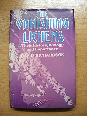 Image du vendeur pour The Vanishing Lichens - Their History, Biology and Importance mis en vente par moorland books