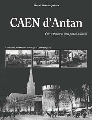 Image du vendeur pour Caen d'antan mis en vente par Chapitre.com : livres et presse ancienne