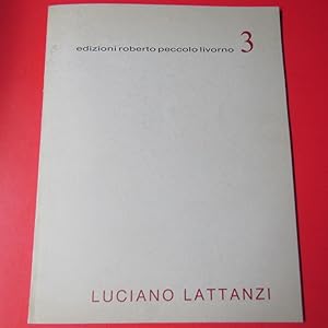 Seller image for Luciano Lattanzi for sale by Antonio Pennasilico