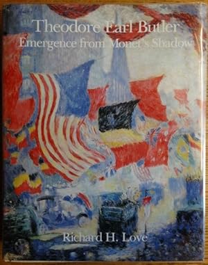 Seller image for Theodore Earl Butler: Emergence From Monet's Shadow for sale by Mullen Books, ABAA