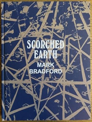 Seller image for Scorched Earth: Mark Bradford for sale by Mullen Books, ABAA