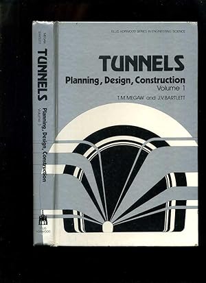 Image du vendeur pour Tunnels: Planning, Design, Construction Volume 1 mis en vente par Roger Lucas Booksellers