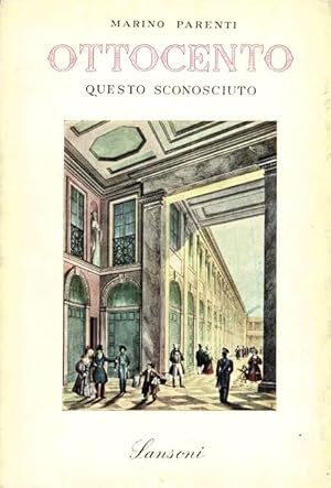 Ottocento questo sconosciuto: inediti e aneddoti