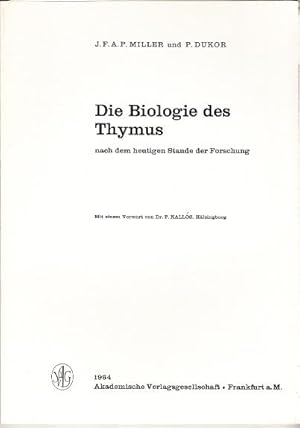 Bild des Verkufers fr Die Biologie des Thymus nach dem heutigen Stande der Forschung. zum Verkauf von Buchversand Joachim Neumann
