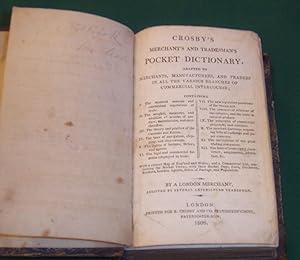 Crosby's merchant's and tradesman's pocket dictionary adapted to merchants, manufacturers, and tr...