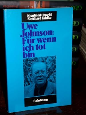 Seller image for Uwe Johnson: "Fr wenn ich tot bin". (= Schriften des Uwe Johnson-Archivs Band 1). for sale by Altstadt-Antiquariat Nowicki-Hecht UG
