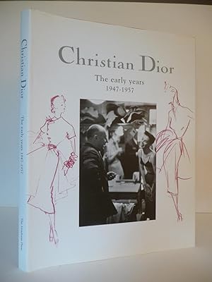 Seller image for Christian Dior: The Early Years 1947-1957 for sale by ARABESQUE BOOKS