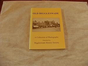 Seller image for OLD BIGGLESWADE. A Collection of Photographs for sale by Andrew Johnson Books