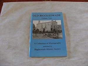 Seller image for OLD BIGGLESWADE. A Collection of Photographs. Volume Two for sale by Andrew Johnson Books