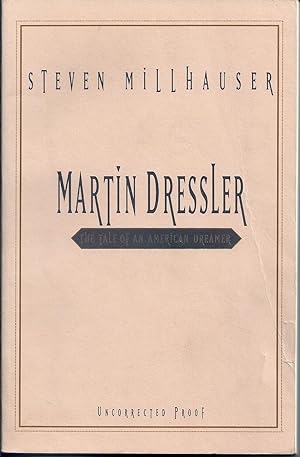 Seller image for MARTIN DRESSLER. THE TALE OF AN AMERICAN DREAMER for sale by Charles Agvent,   est. 1987,  ABAA, ILAB