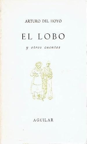 Immagine del venditore per El lobo y otros cuentos venduto da LIBRERA LAS HOJAS