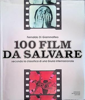 100 film da salvare. Secondo la classifica di una Giuria internazionale