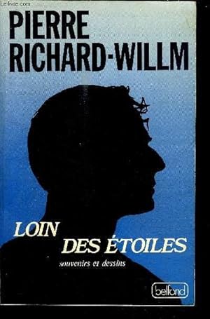 Bild des Verkufers fr LOIN DES ETOILES - SOUVENIRS ET DESSINS zum Verkauf von Le-Livre