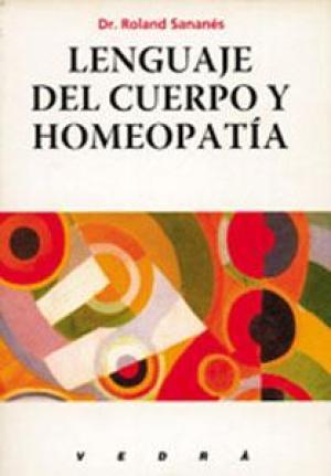 Bild des Verkufers fr Lenguaje Del Cuerpo y Homeopata zum Verkauf von lisarama
