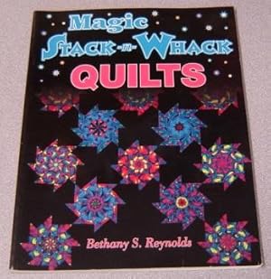 Magic Stack-N-Whack Quilts