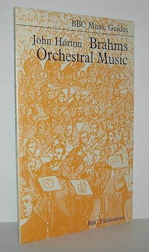 Seller image for BRAHMS ORCHESTRAL MUSIC for sale by Evolving Lens Bookseller
