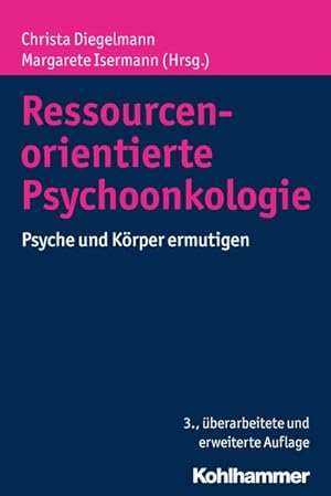 Imagen del vendedor de Ressourcenorientierte Psychoonkologie a la venta por BuchWeltWeit Ludwig Meier e.K.