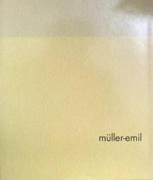 Seller image for mller-emil for sale by Rolf Nlkes - kunstinsel.ch