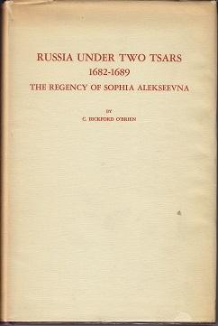 Imagen del vendedor de Russia Under Two Tsars 1682-1689 The Regency of Sophia Alekseevna a la venta por Monroe Bridge Books, MABA Member