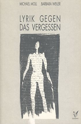 Seller image for Lyrik gegen das Vergessen. Gedichte aus Konzentrationslagern. Mit Ill. von Tina Stolt for sale by Fundus-Online GbR Borkert Schwarz Zerfa