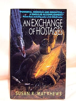 Seller image for AN EXCHANGE OF HOSTAGES for sale by Robert Gavora, Fine & Rare Books, ABAA