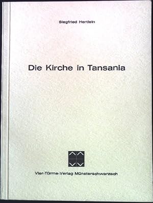 Bild des Verkufers fr Die Kirche in Tansania : Ein kurzer berblick ber Geschichte und Gegenwart. Mnsterschwarzacher Studien 17, zum Verkauf von books4less (Versandantiquariat Petra Gros GmbH & Co. KG)