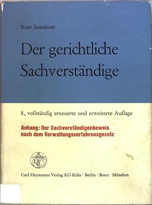 Bild des Verkufers fr Der gerichtliche Sachverstndige : e. Handbuch fr d. Praxis ; mit Anh. Der Sachverstndigenbeweis nach dem Verwaltungsverfahrensgesetz. zum Verkauf von books4less (Versandantiquariat Petra Gros GmbH & Co. KG)