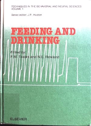 Seller image for Feeding and Drinking Techniques in the Behavioral and Neural Sciences, Vol 1 for sale by books4less (Versandantiquariat Petra Gros GmbH & Co. KG)