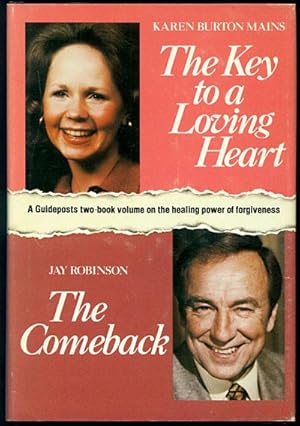 Seller image for The Key to a Loving Heart & The Comeback: A Guideposts Two-Book Volume on the Healing Power of Forgiveness for sale by Inga's Original Choices
