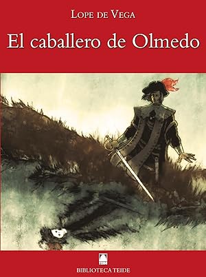 Image du vendeur pour Biblioteca Teide 050 - El caballero de Olmedo -Lope de Vega mis en vente par Imosver