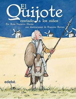 Bild des Verkufers fr El Quijote contado a los nios (versin escolar para EP) zum Verkauf von Imosver