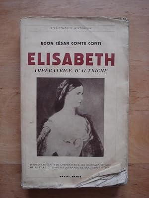 Elisabeth - Imperatrice d'Autriche