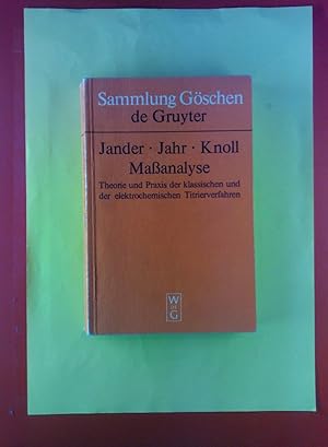 Bild des Verkufers fr Maanalyse. Theorie und Praxis der klassischen und der elektrochemischen Titrierverfahren. zum Verkauf von biblion2