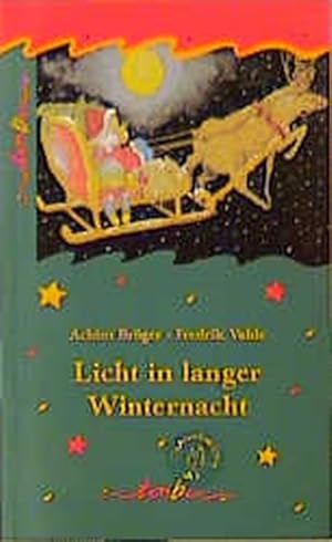 Seller image for Licht in langer Winternacht for sale by Versandantiquariat Felix Mcke